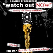 Watch Out Now at Radicals & Victuallers on Saturday 16th January 2016