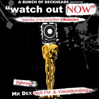 Watch Out Now at Radicals & Victuallers on Saturday 21st November 2015