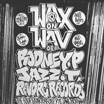 Wax On Wav Off at The Four Quarters on Thursday 5th December 2019