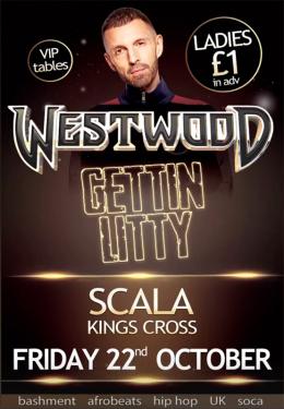 Westwood  at Scala on Friday 22nd October 2021