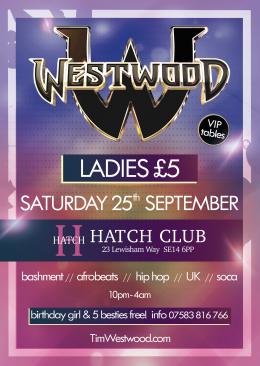 Westwood at The Hatch Club on Saturday 25th September 2021