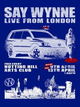 Wynne at Notting Hill Arts Club on Monday 13th April 2026