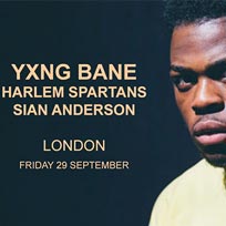 Yxng Bane at Electric Brixton on Friday 29th September 2017