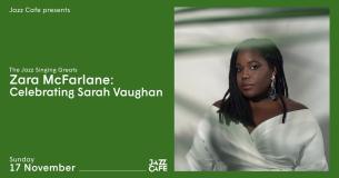 Zara McFarlane at Jazz Cafe on Sunday 17th November 2024