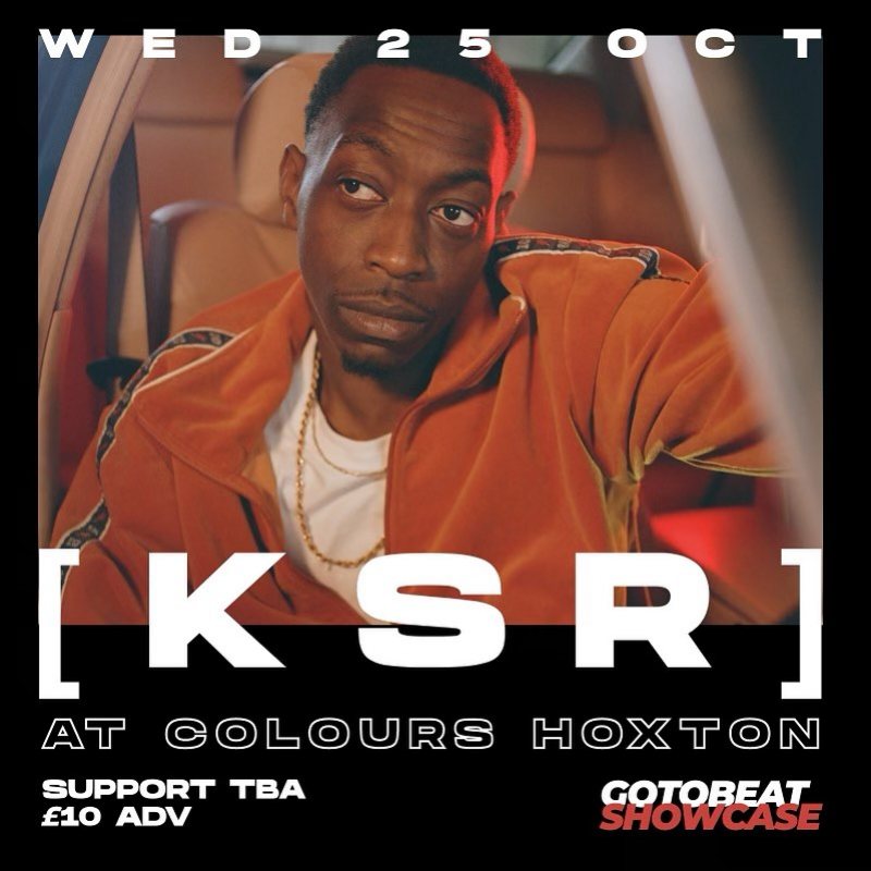 [ K S R ] at Colours Hoxton on Wed 25th October 2023 Flyer
