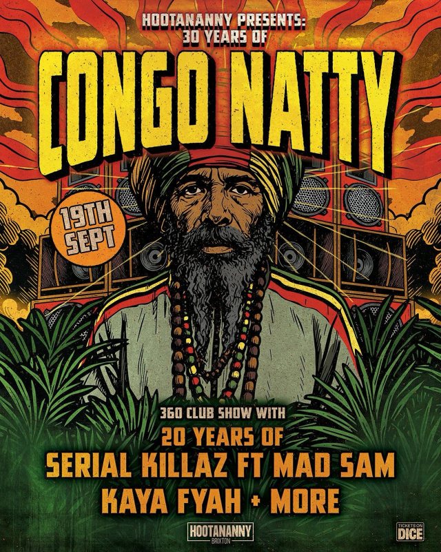 30 years of Congo Natty at Hootananny on Fri 19th September 2025 Flyer