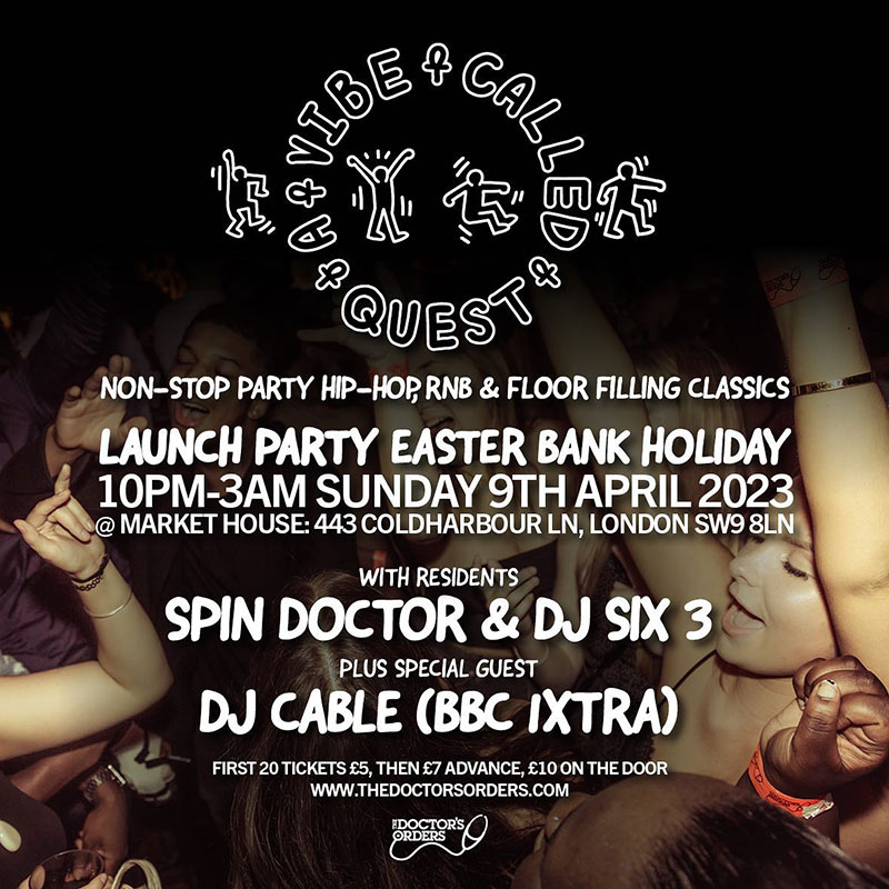 A VIBE CALLED QUEST at Market House on Sun 9th April 2023 Flyer