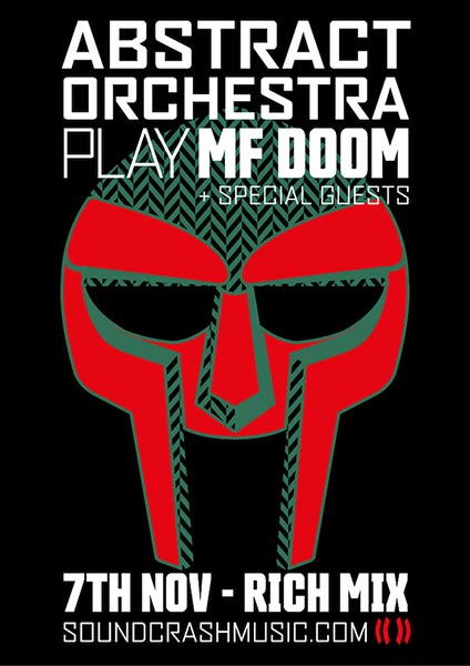 Abstract Orchestra Play MF Doom at Rich Mix on Thu 7th November 2019 Flyer