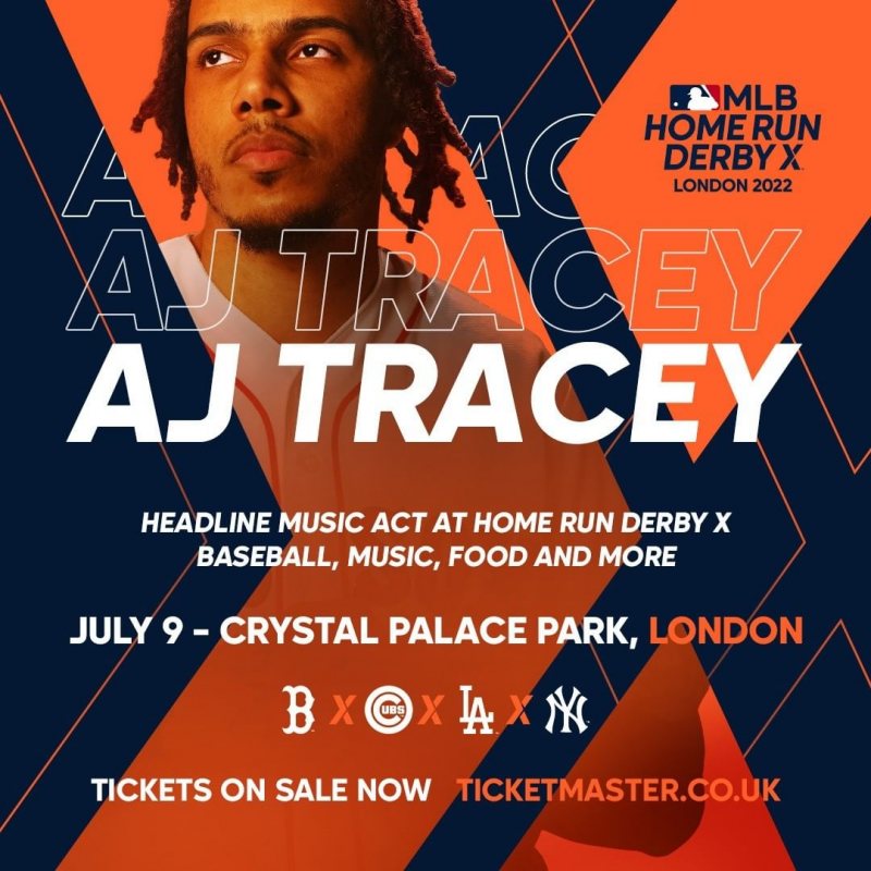 AJ Tracey | MLB Home Run Derby X at Crystal Palace Park on Sat 9th July 2022 Flyer