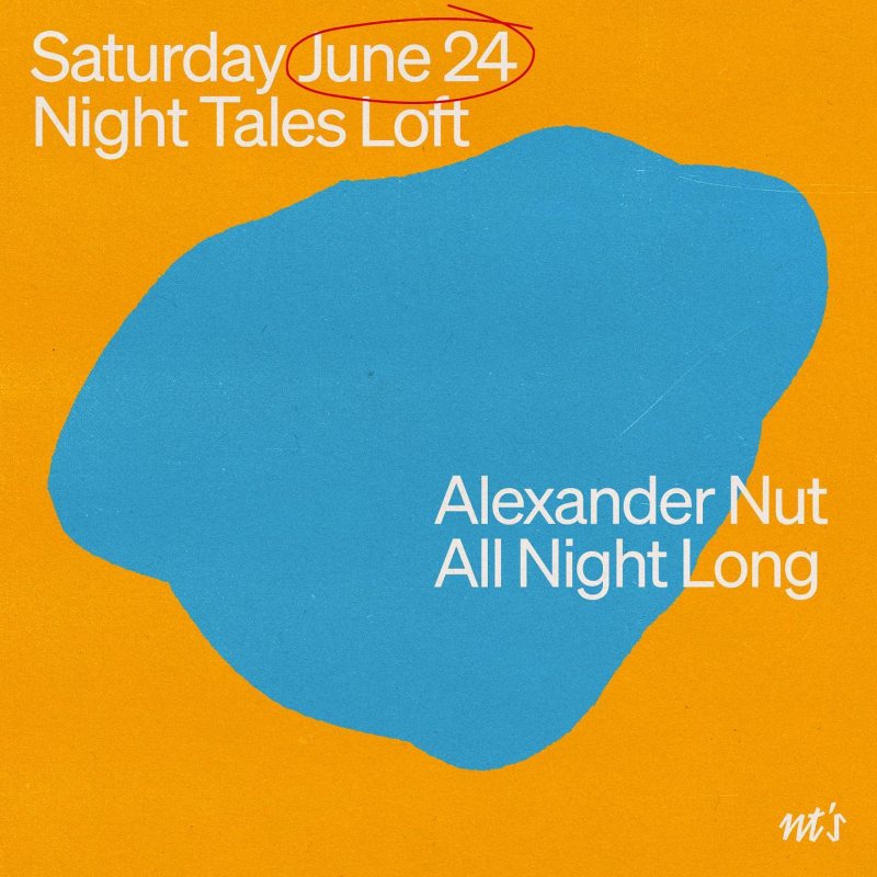 Alexander Nut at Night Tales on Sat 24th June 2023 Flyer