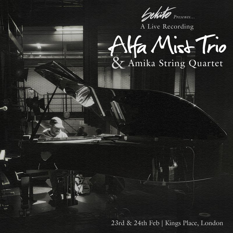 Alfa Mist Trio & Amika Quartet at Kings Place on Fri 23rd February 2024 Flyer