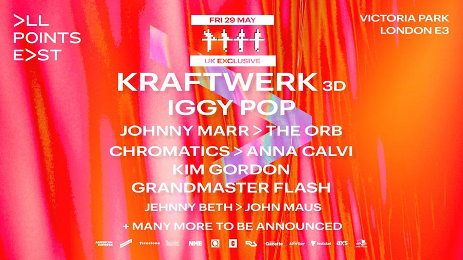 All Points East w/ Kraftwerk 3D at Victoria Park on Fri 29th May 2020 Flyer