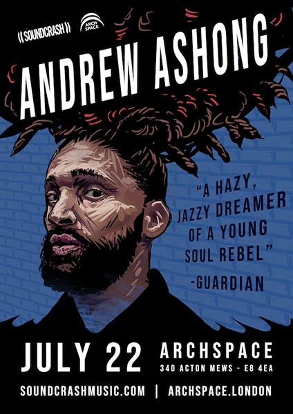 Andrew Ashong at Archspace on Sun 22nd July 2018 Flyer