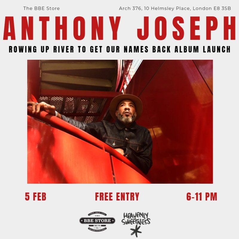 Anthony Joseph at The BBE Store on Wed 5th February 2025 Flyer