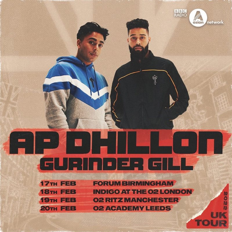 AP Dhillon and Gurinder Gill at Indigo2 on Fri 18th February 2022 Flyer