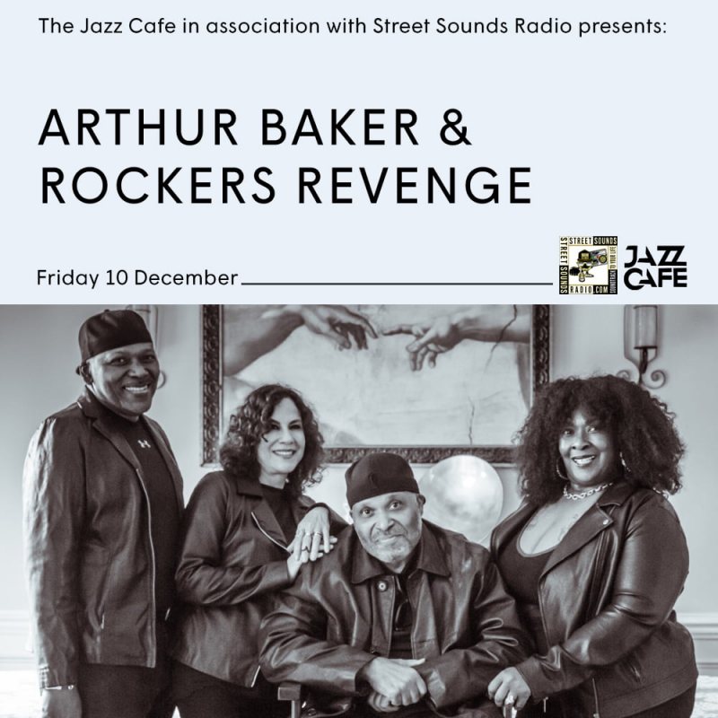 Arthur Baker & Rockers Revenge at Jazz Cafe on Fri 10th December 2021 Flyer