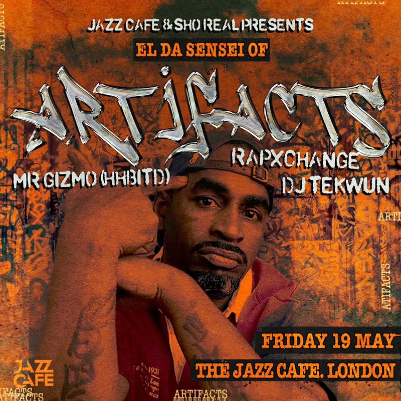 Artifacts at Jazz Cafe on Fri 19th May 2023 Flyer