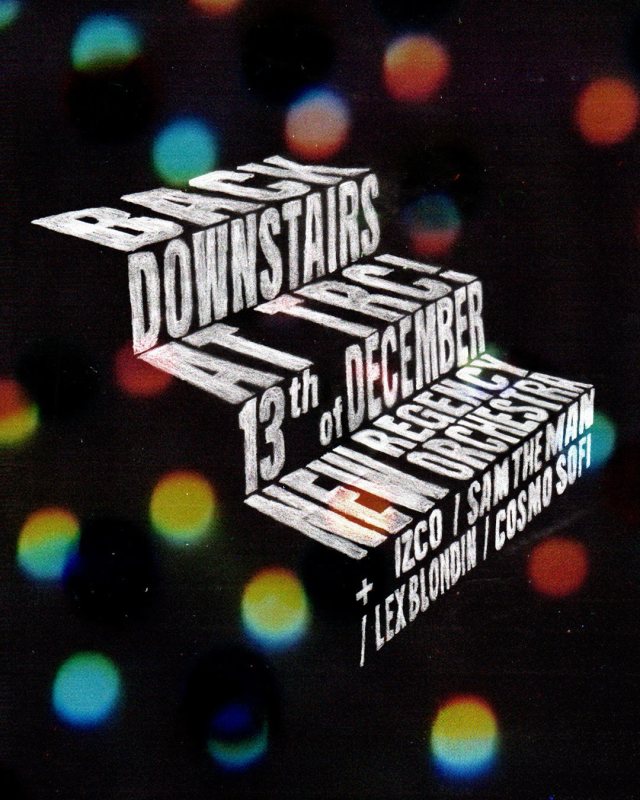 Back Downstairs at TRC! at Total Refreshment Centre on Sat 13th December 2025 Flyer