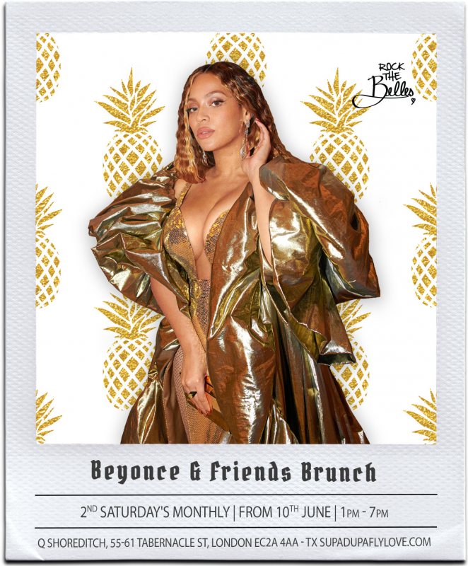 Beyonce & Friends Bottomless Brunch at Q Shoreditch on Sat 10th June 2023 Flyer