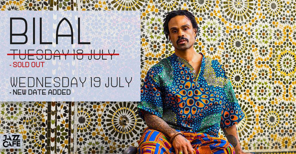Bilal at Jazz Cafe on Wed 19th July 2023 Flyer