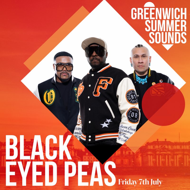 Black Eyed Peas at Old Royal Naval College on Fri 7th July 2023 Flyer