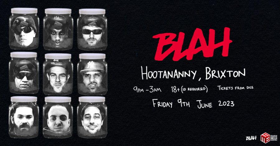 BLAH Presents... at Hootananny on Fri 9th June 2023 Flyer