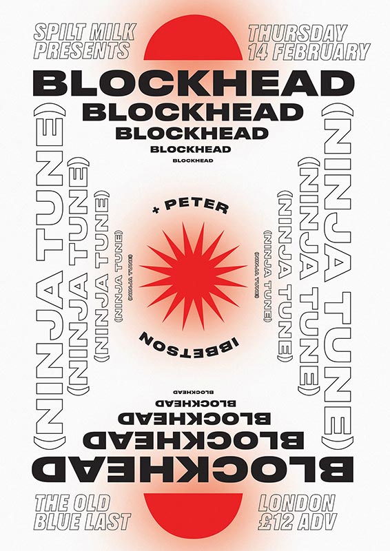 Blockhead at Old Blue Last on Thu 14th February 2019 Flyer