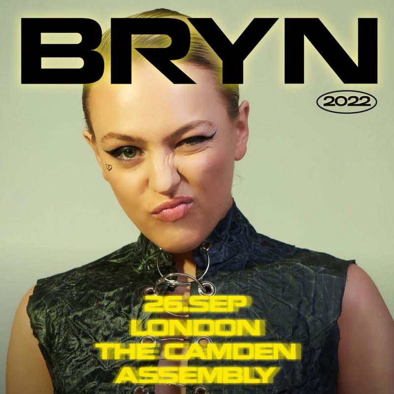 Bryn at Camden Assembly on Mon 26th September 2022 Flyer
