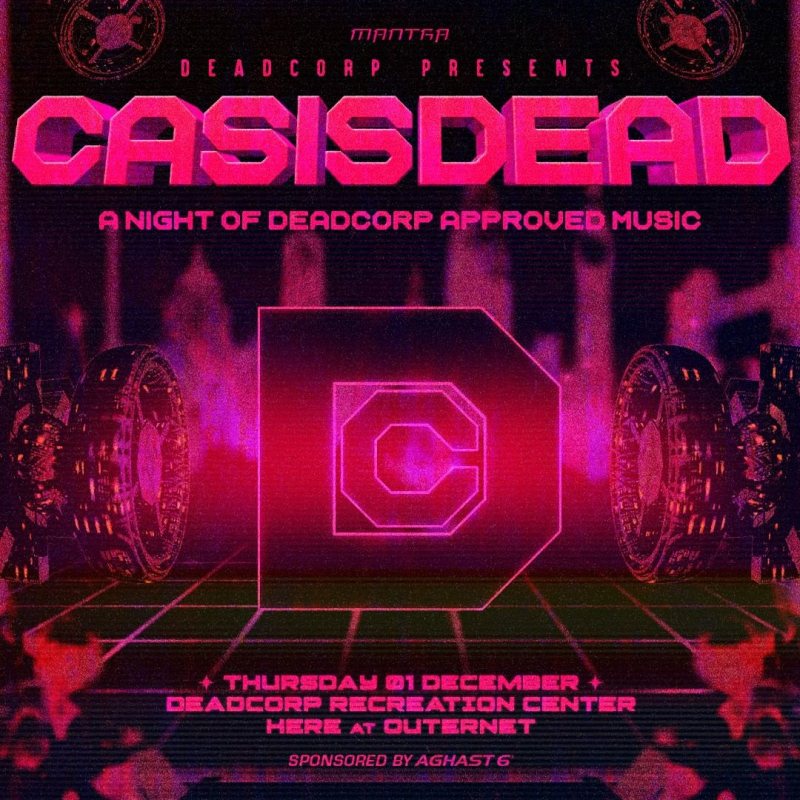 Casisdead at HERE at Outernet on Thu 1st December 2022 Flyer