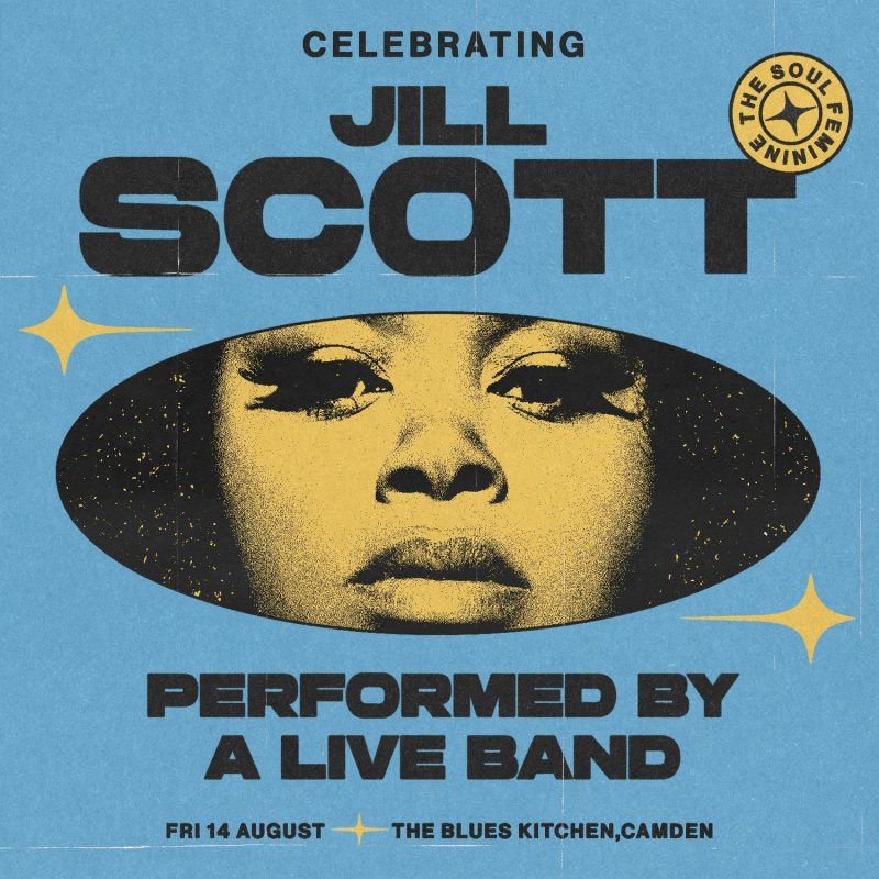 Celebrating Jill Scott at The Blues Kitchen Camden on Fri 14th August 2026 Flyer