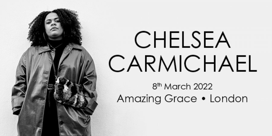 Chelsea Carmichael at Amazing Grace on Tue 8th March 2022 Flyer