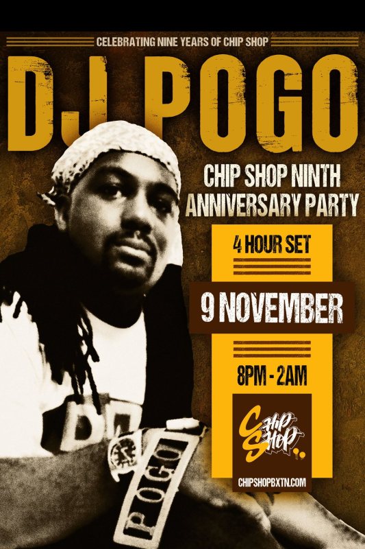 Chip Shop 9th Anniversary at Chip Shop BXTN on Sat 9th November 2024 Flyer