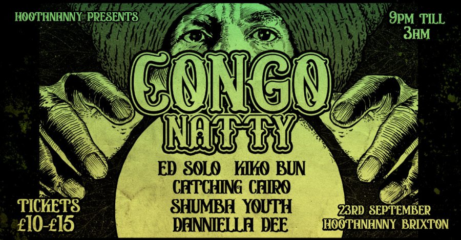Congo Natty & Friends at Hootananny on Sat 23rd September 2023 Flyer