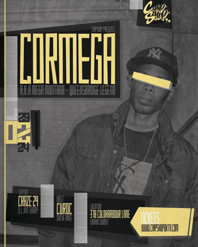 Cormega at Chip Shop BXTN on Thu 29th February 2024 Flyer