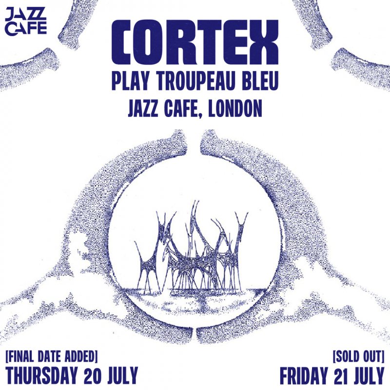 Cortex at Jazz Cafe on Fri 21st July 2023 Flyer
