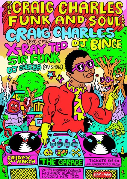 Craig Charles Funk & Soul Club at The Garage on Fri 2nd March 2018 Flyer