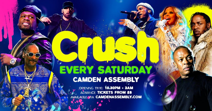 Crush at Camden Assembly on Sat 14th May 2022 Flyer