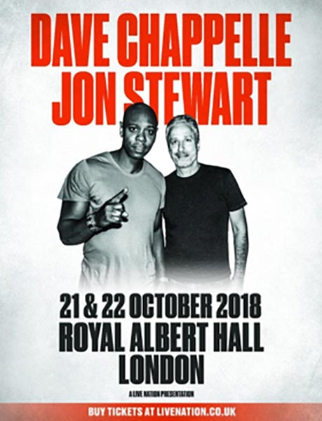 Dave Chappelle & Jon Stewart at Royal Albert Hall on Sun 21st October 2018 Flyer