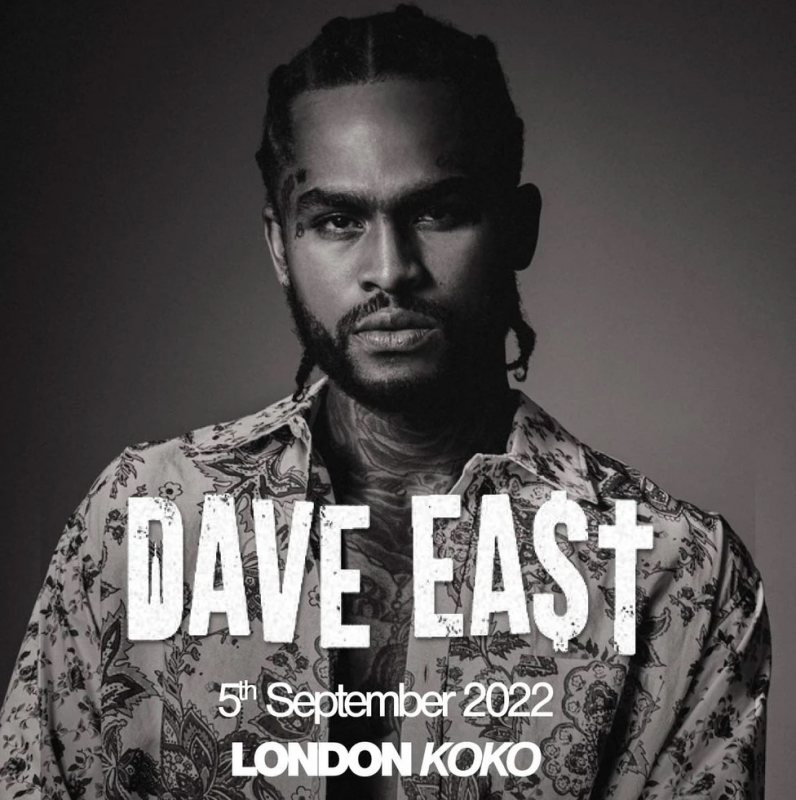Dave East at KOKO on Tue 6th September 2022 Flyer