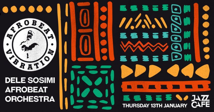 Dele Sosimi Afrobeat Orchestra at Jazz Cafe on Thu 13th January 2022 Flyer