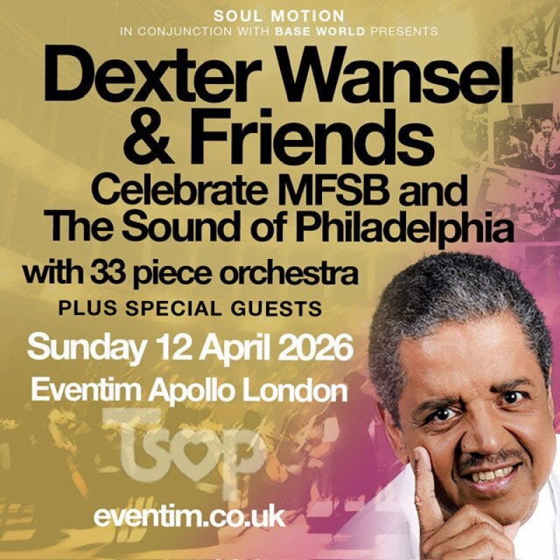 Dexter Wansel & Friends at Hammersmith Apollo on Sun 12th April 2026 Flyer