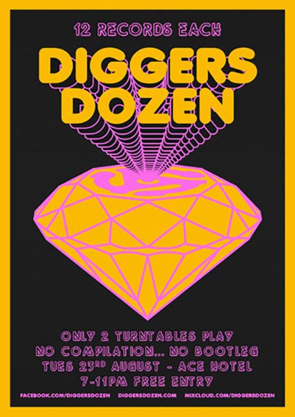 Diggers Dozen at Ace Hotel on Tue 23rd August 2016 Flyer