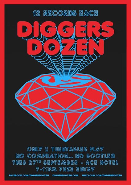 Diggers Dozen at Ace Hotel on Tue 27th September 2016 Flyer