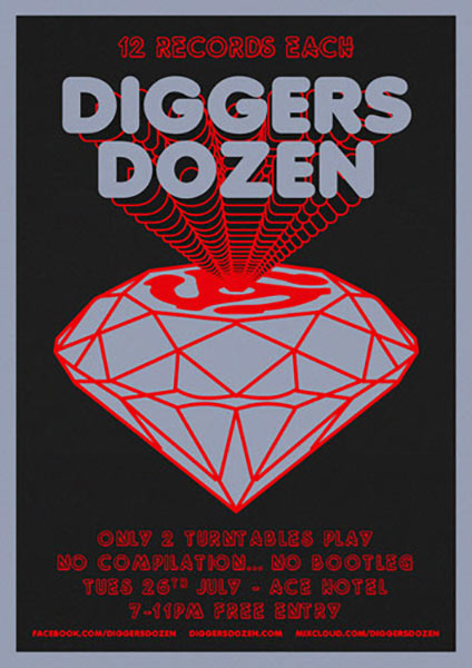 Diggers Dozen at Ace Hotel on Tue 26th July 2016 Flyer