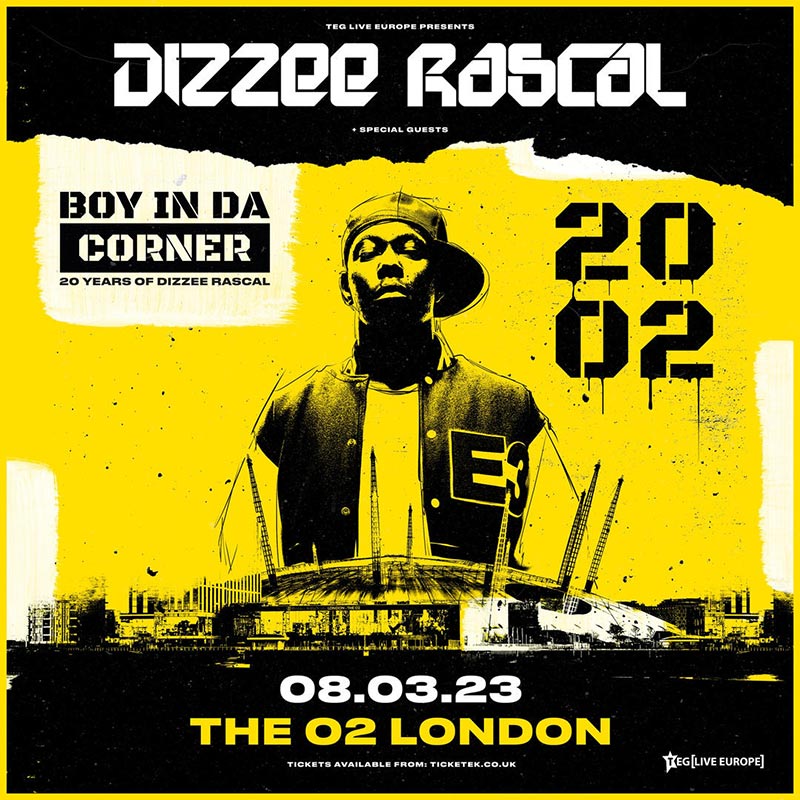 Dizzee Rascal & Very Special Guests at The o2 on Wed 8th March 2023 Flyer