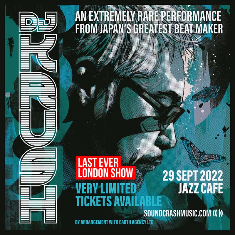 DJ Krush at Jazz Cafe on Thu 29th September 2022 Flyer