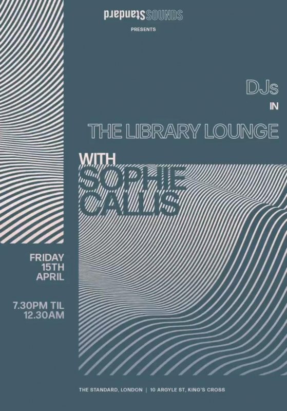 DJs IN THE LIBRARY LOUNGE at The Standard on Fri 15th April 2022 Flyer