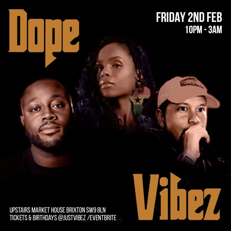 Dope Vibez at Market House on Fri 2nd February 2024 Flyer