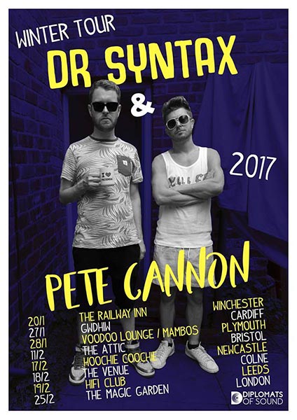 Dr. Syntax & Pete Cannon at The Magic Garden on Sat 25th February 2017 Flyer