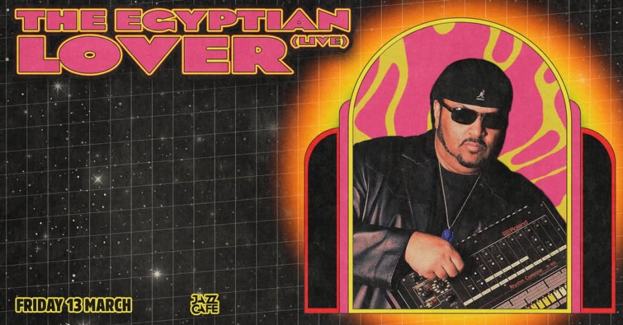 Egyptian Lover at Jazz Cafe on Fri 13th March 2026 Flyer